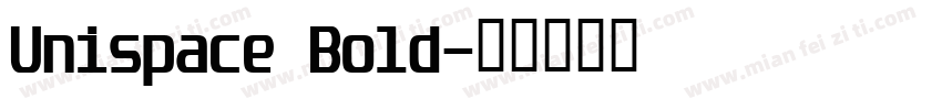 Unispace Bold字体转换